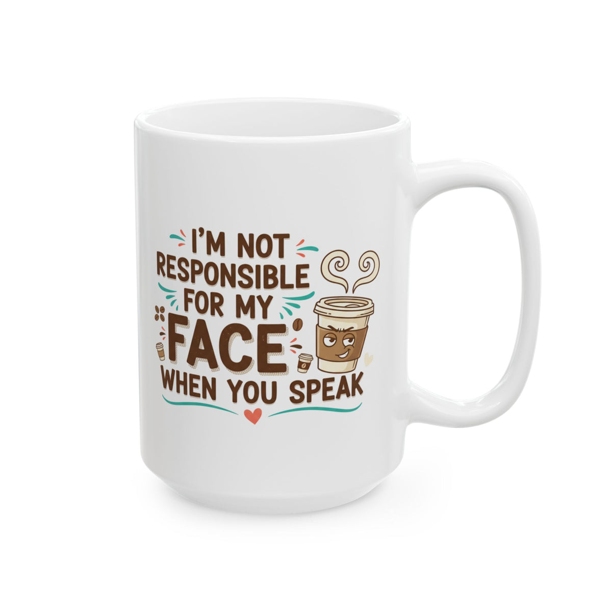 Not Responsible Before Coffee Ceramic Mug
