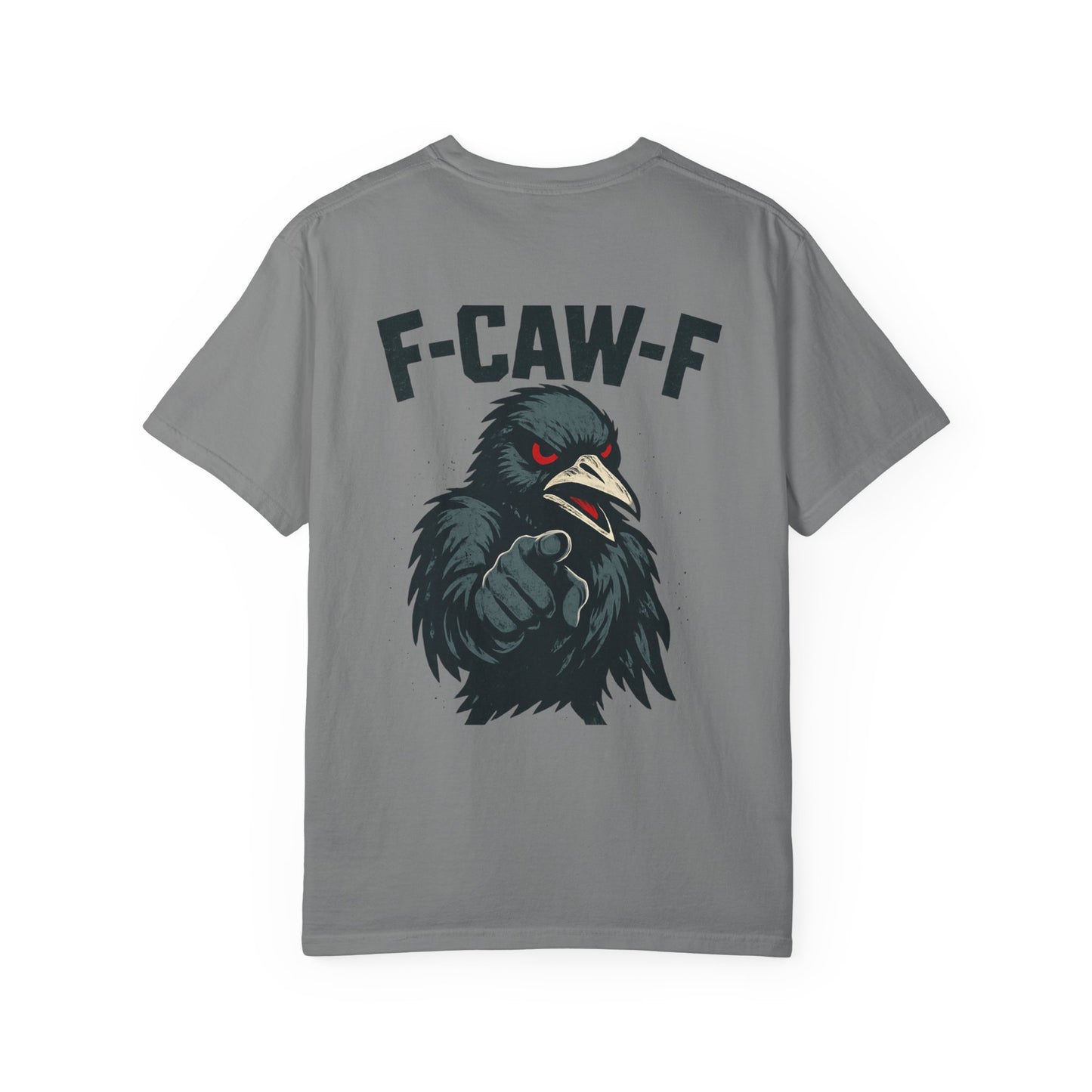 Raven T-Shirt - Unisex Garment-Dyed Tee with F-CAW-F Design