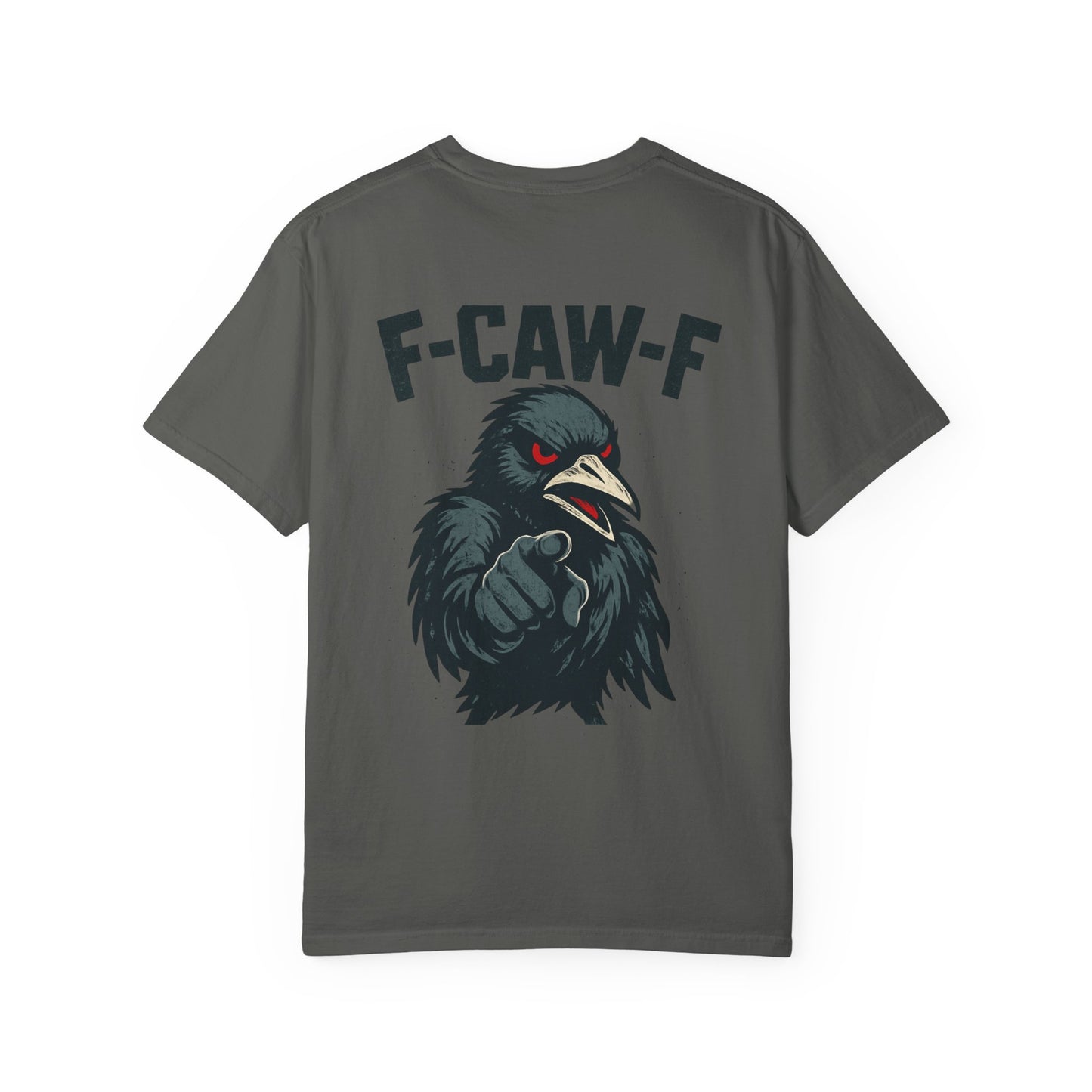Raven T-Shirt - Unisex Garment-Dyed Tee with F-CAW-F Design
