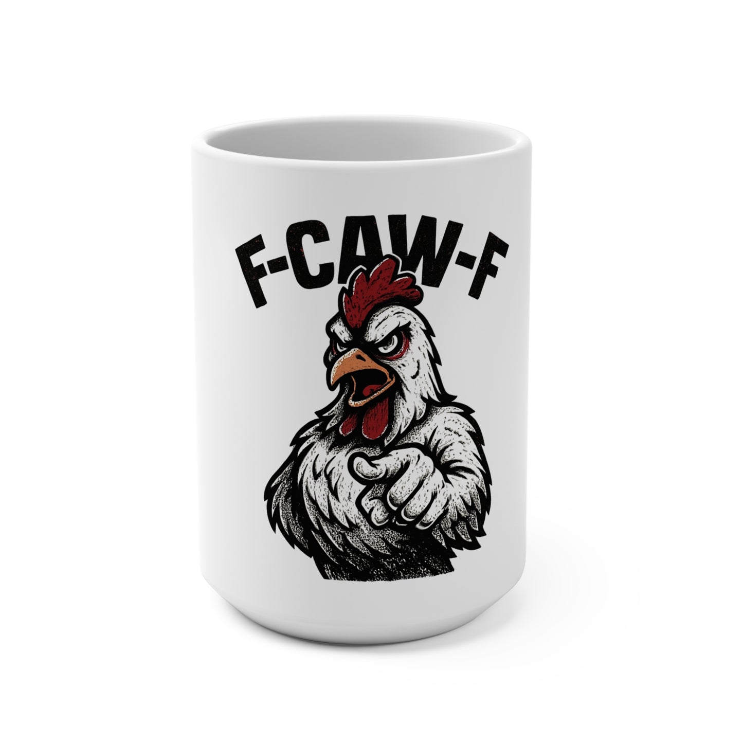 Mug 15oz - F-CAW-F Design Coffee Cup