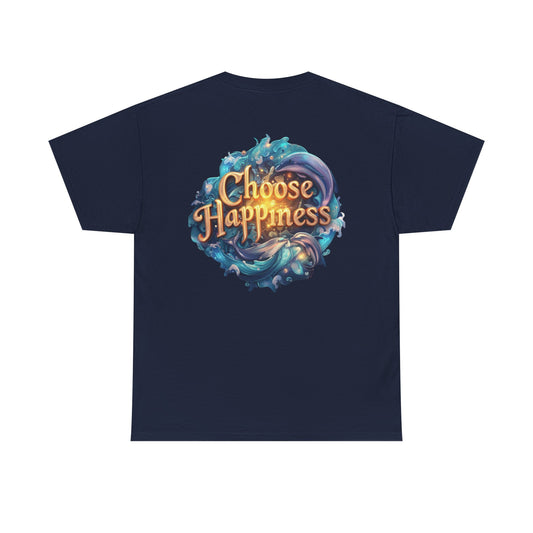 Choose Happiness Unisex T-Shirt