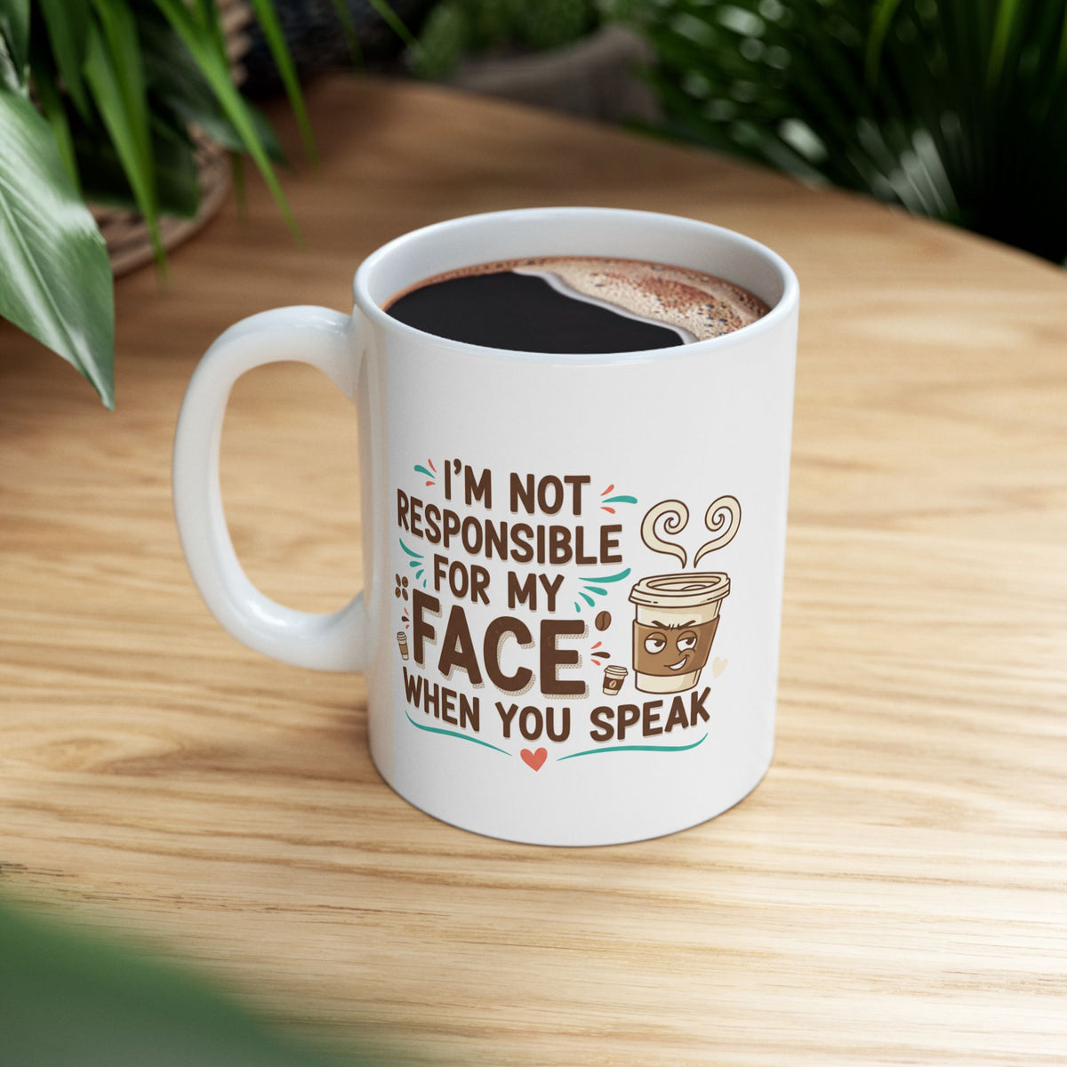 Not Responsible Before Coffee Ceramic Mug