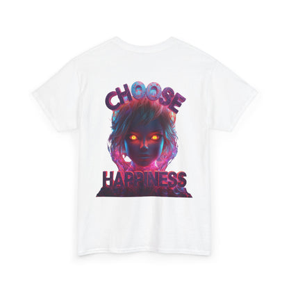 Choose Happiness Unisex T-Shirt