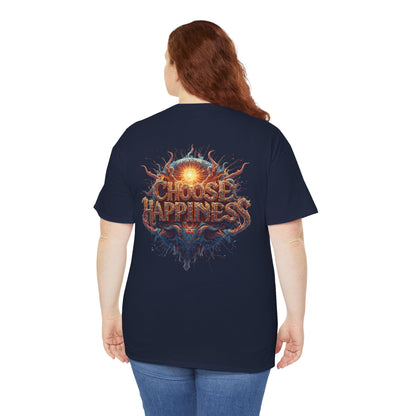 Choose Happiness Unisex T-Shirt