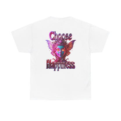 Choose Happiness Unisex T-Shirt