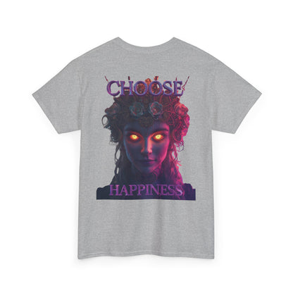 Choose Happiness Unisex T-Shirt