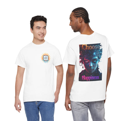 Choose Happiness Unisex T-Shirt