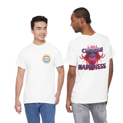 Choose Happiness Unisex T-Shirt