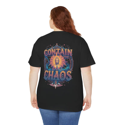Contain The Chaos Unisex Tee Positive Mindset Shirt