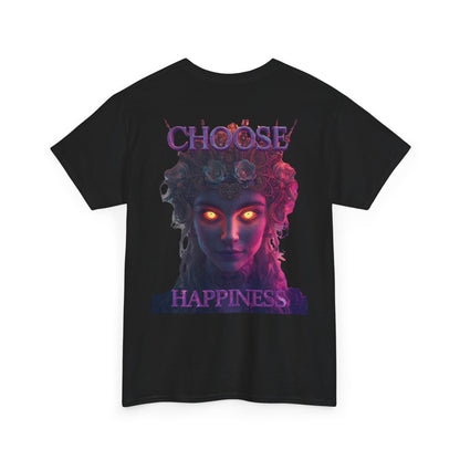 Choose Happiness Unisex T-Shirt