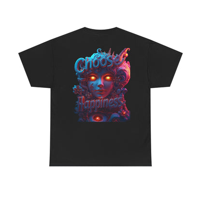 Choose Happiness Unisex T-Shirt