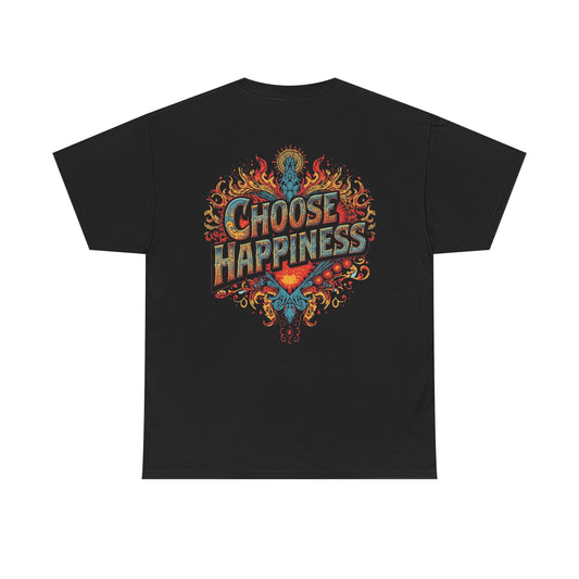 Choose Happiness Unisex T-Shirt