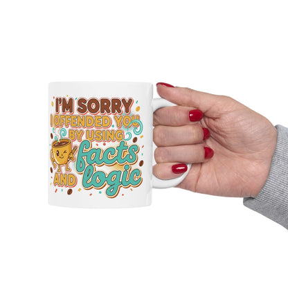 Sorry I Offered Coffee and No Advice Ceramic Mug