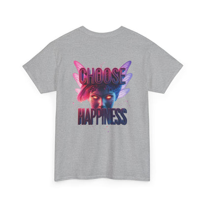 Choose Happiness Unisex T-Shirt