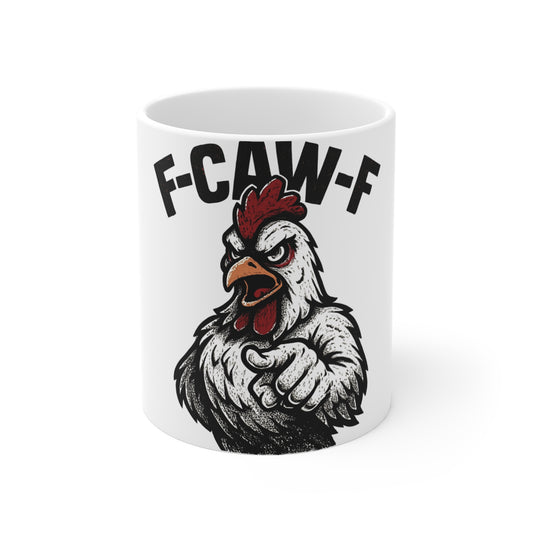 Coffee Mug - F-CAW-F Design