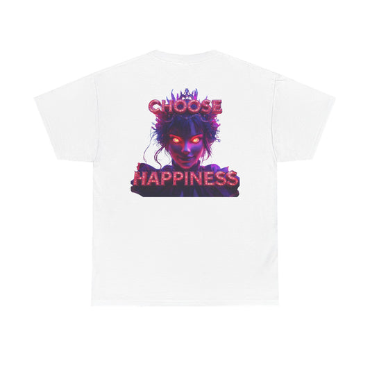 Choose Happiness Unisex T-Shirt