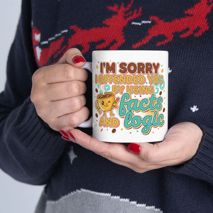 Sorry I Offered Coffee and No Advice Ceramic Mug