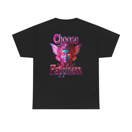 Choose Happiness Unisex T-Shirt