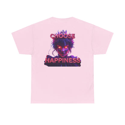 Choose Happiness Unisex T-Shirt
