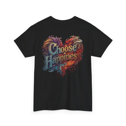 Choose Happiness Unisex T-Shirt