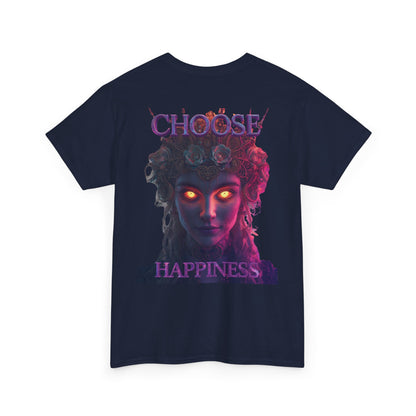 Choose Happiness Unisex T-Shirt
