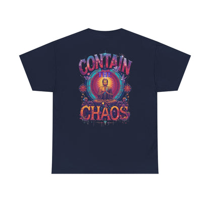 Contain The Chaos Unisex Tee, Positive Mindset Shirt