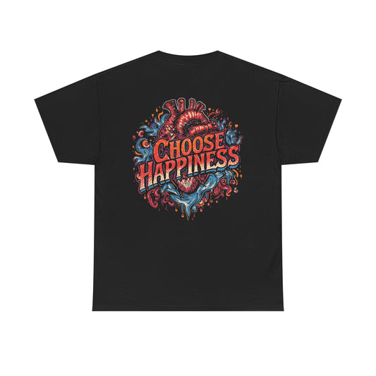 Choose Happiness Unisex T-Shirt