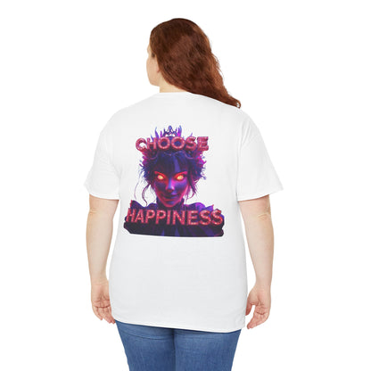 Choose Happiness Unisex T-Shirt