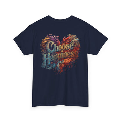 Choose Happiness Unisex T-Shirt