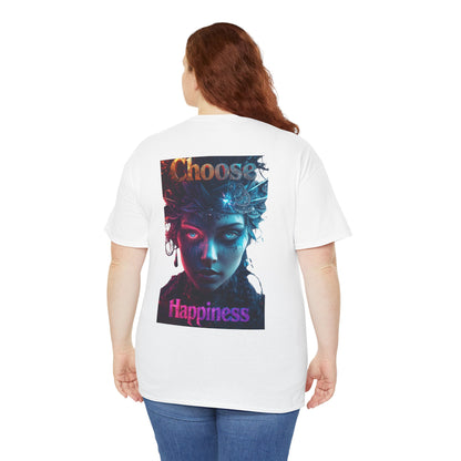 Choose Happiness Unisex T-Shirt
