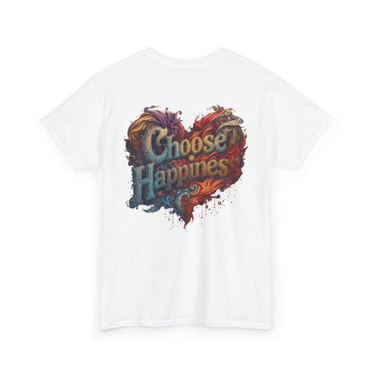 Choose Happiness Unisex T-Shirt