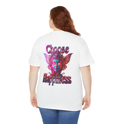 Choose Happiness Unisex T-Shirt
