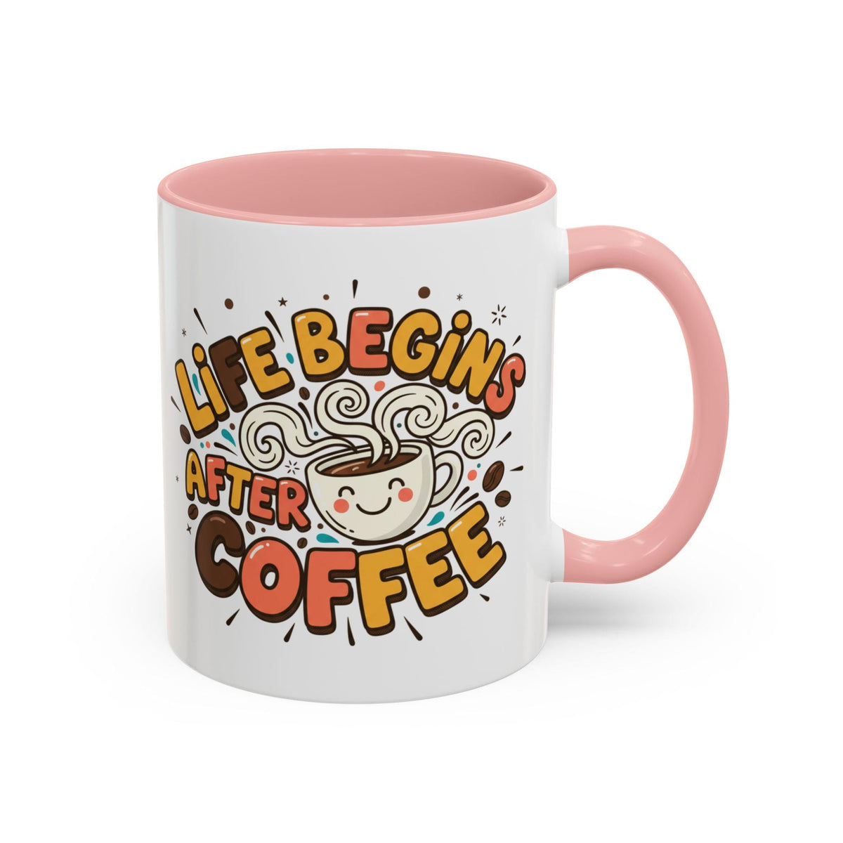 Life Begins After Coffee mug | Accent Coffee Mug 11oz 15oz