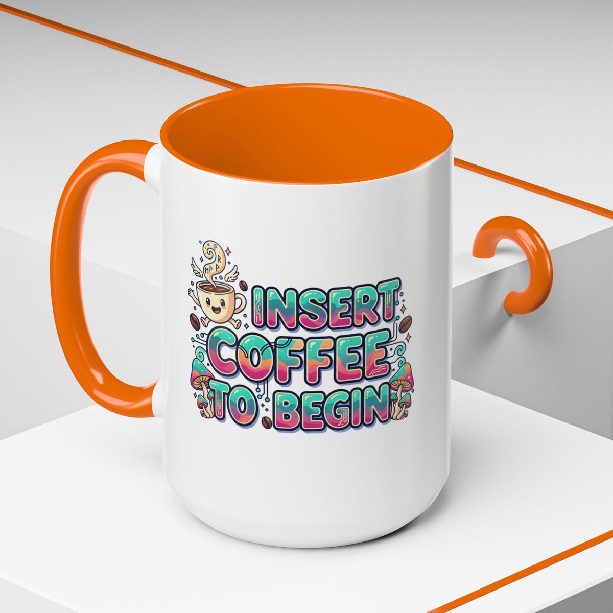 Insert Coffee To Begin mug | Accent Coffee Mug, 11oz or 15oz