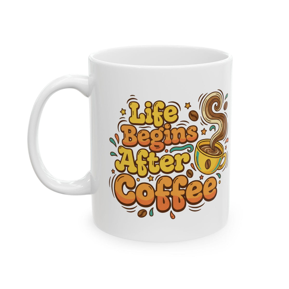 Life Begins After Coffee Mug | Retro Coffee Typography Ceramic Mug